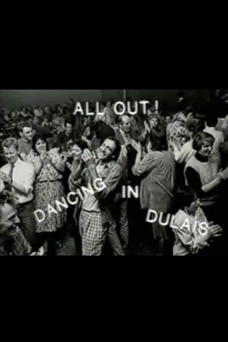 All Out! Dancing in Dulais